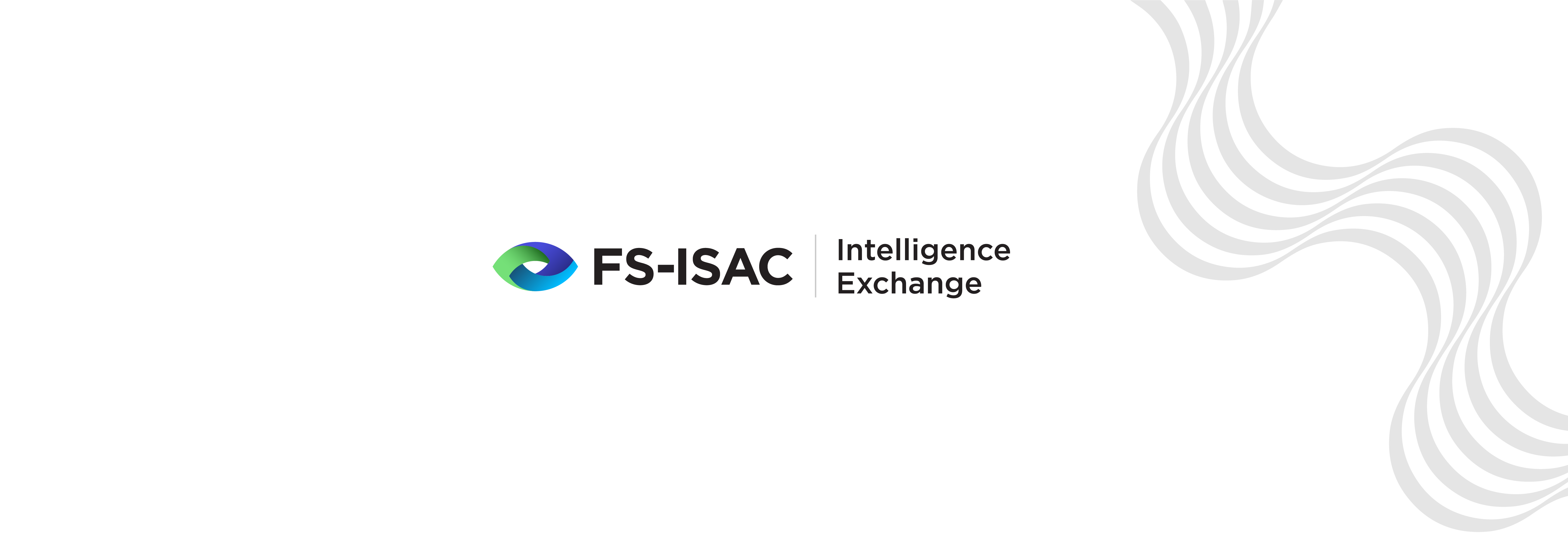 FS ISAC Intelligence Exchange EverythingButNormal